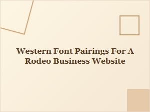 Western Font Pairings for Rodeo Branding