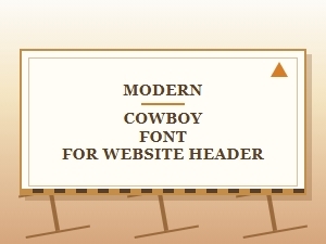 Modern Cowboy Fonts for Website Headers