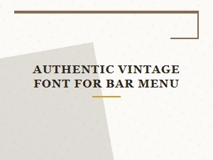 Authentic Vintage Fonts for Classic Bar Menus